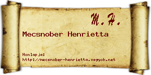 Mecsnober Henrietta névjegykártya